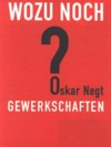 negt-wozu_gewerkschaften.jpg